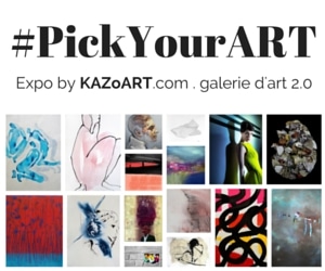 KAZoART la galerie d’art 2.0 organise #PickYourArt