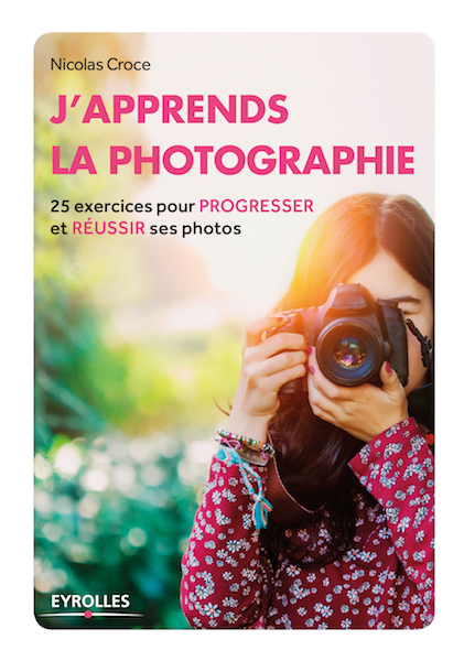 japprends la photographie EYROLLES